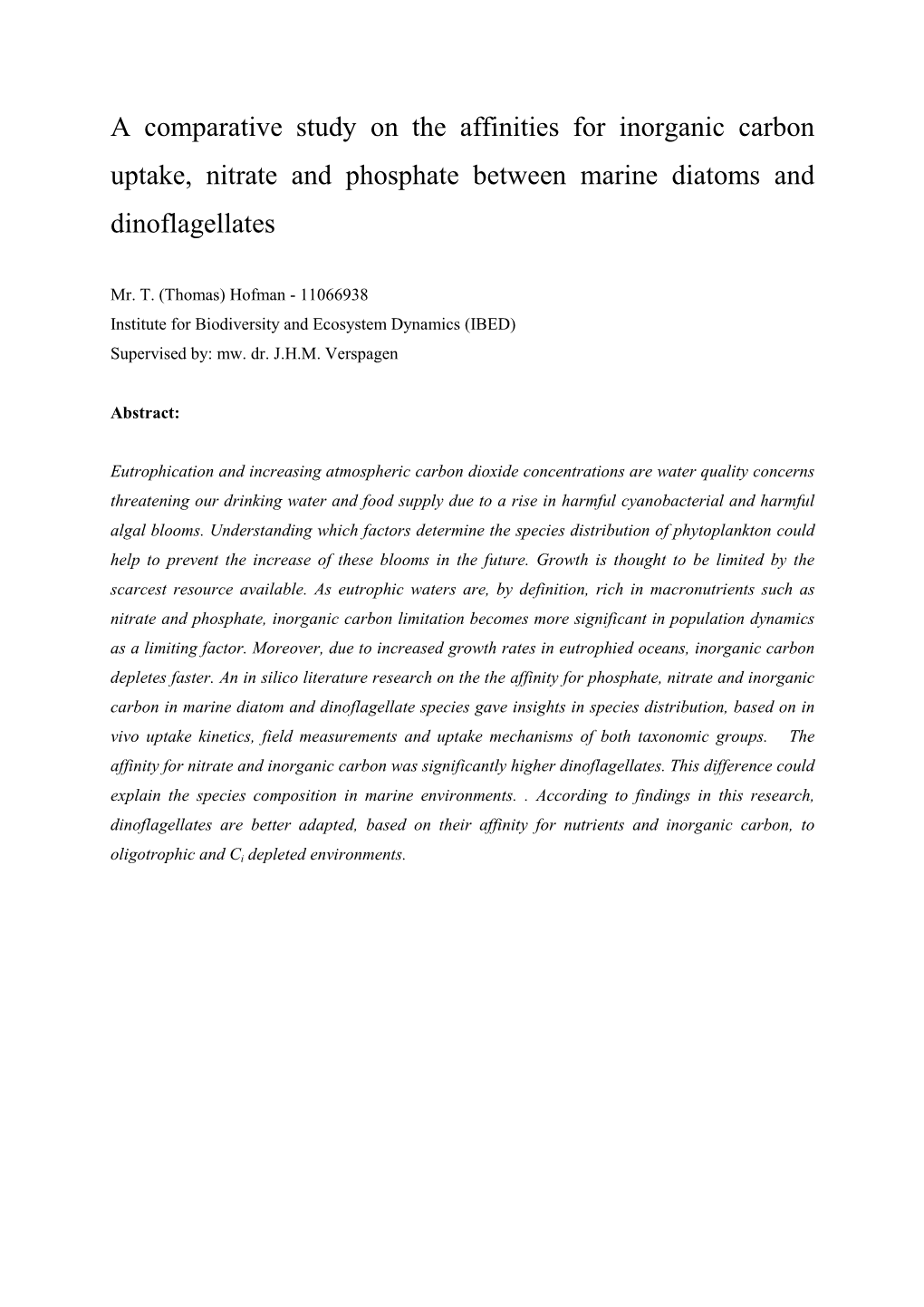 A Comparative Study on the Affinities for Inorganic Carbon Uptake, Nitrate and Phosphate Between Marine Diatoms and Dinoflagellates