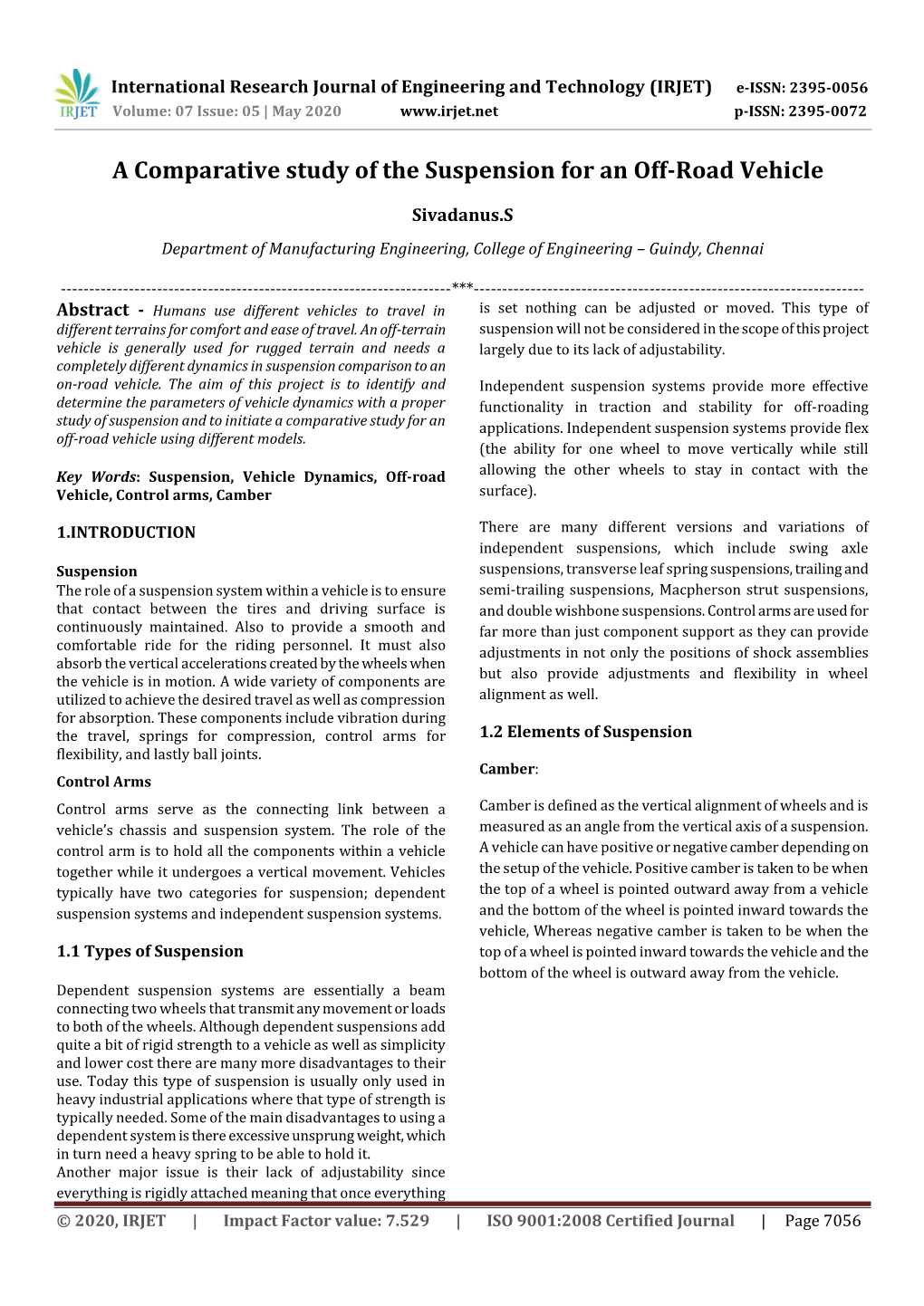 A Comparative Study of the Suspension for an Off-Road Vehicle