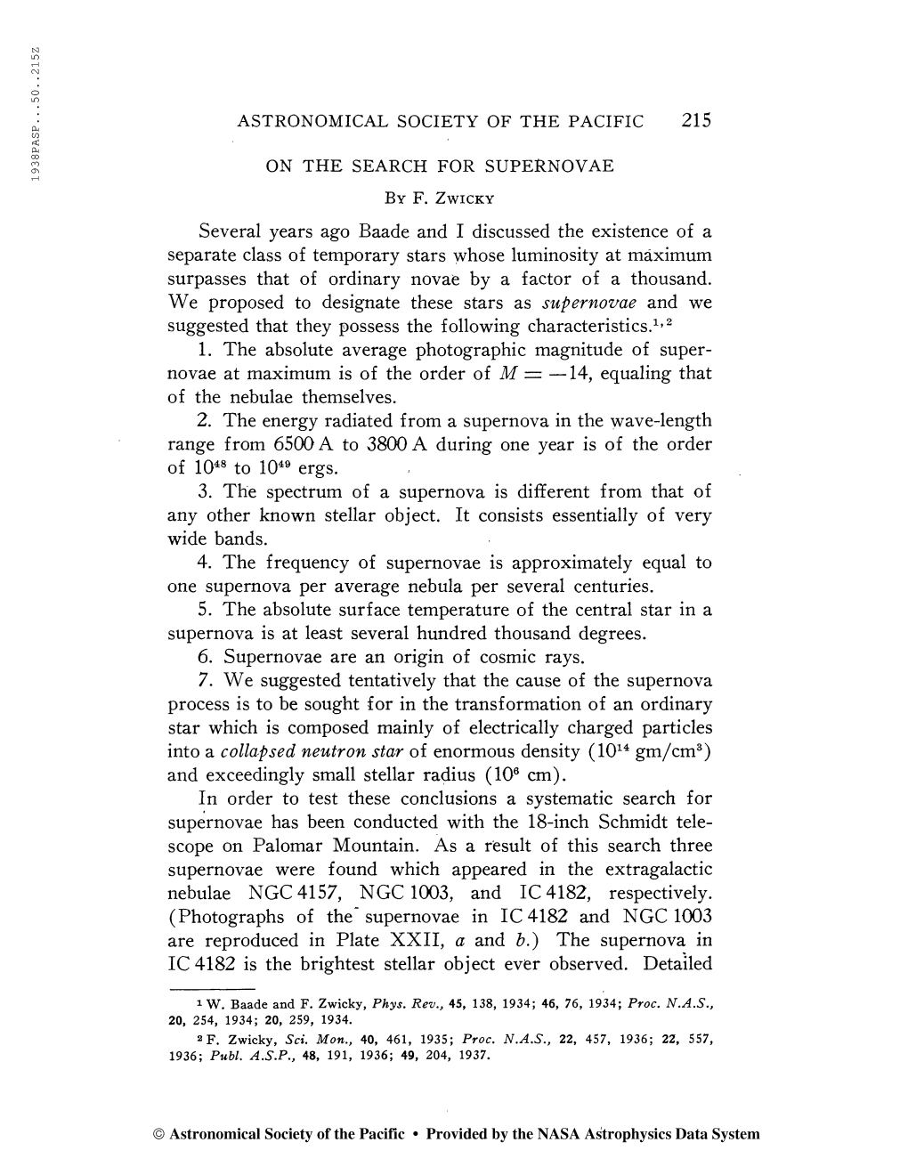 Astronomical Society of the Pacific 215 on the Search