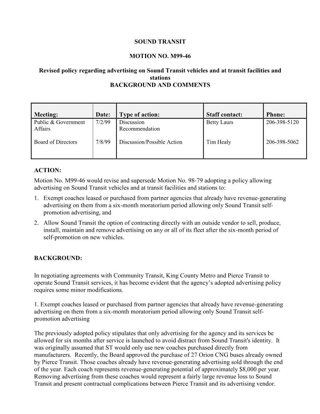 SOUND TRANSIT MOTION NO. M99-46 Revised Policy Regarding