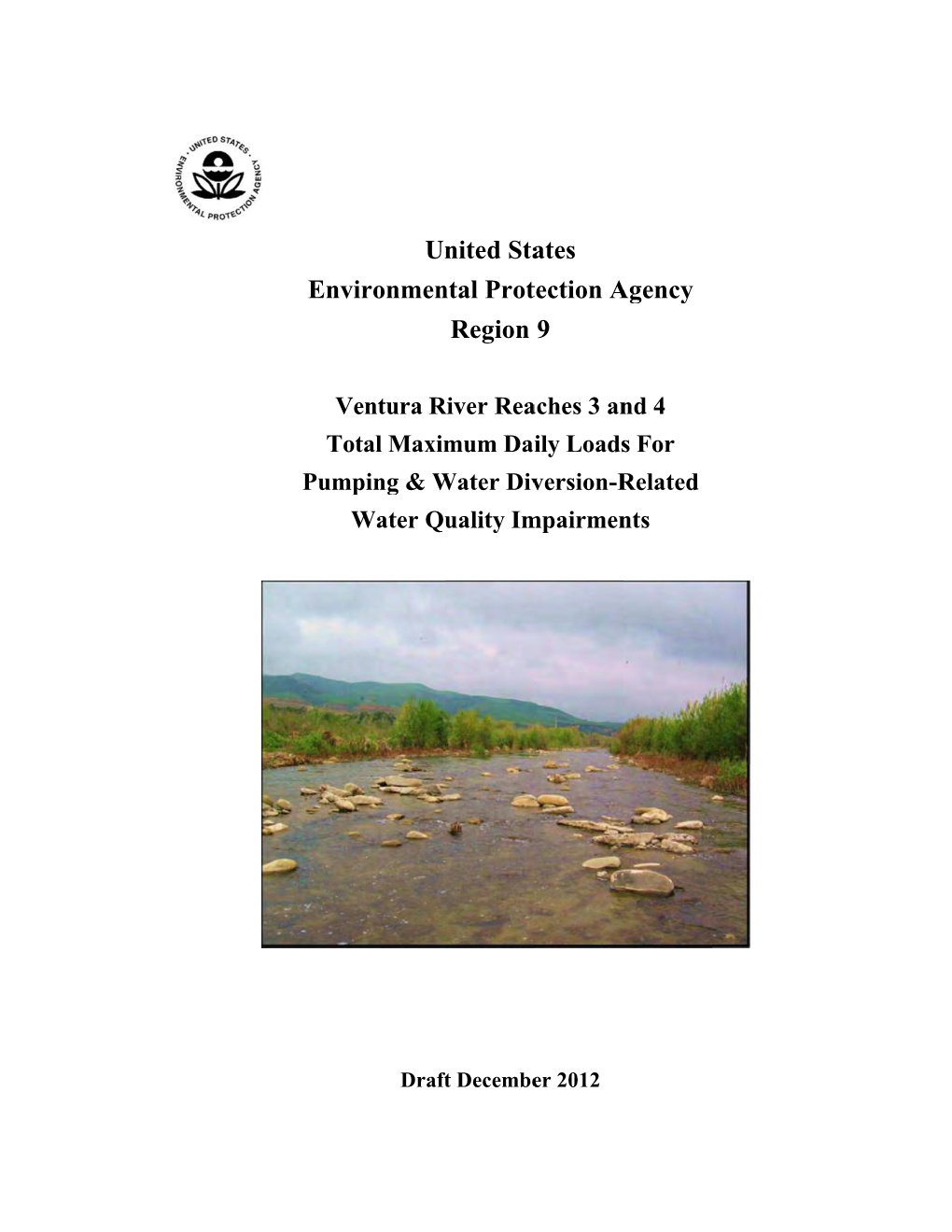 Ventura River Reaches 3 and 4 Total Maximum Daily Loads for Pumping & Water Diversion-Related Water Quality Impairments