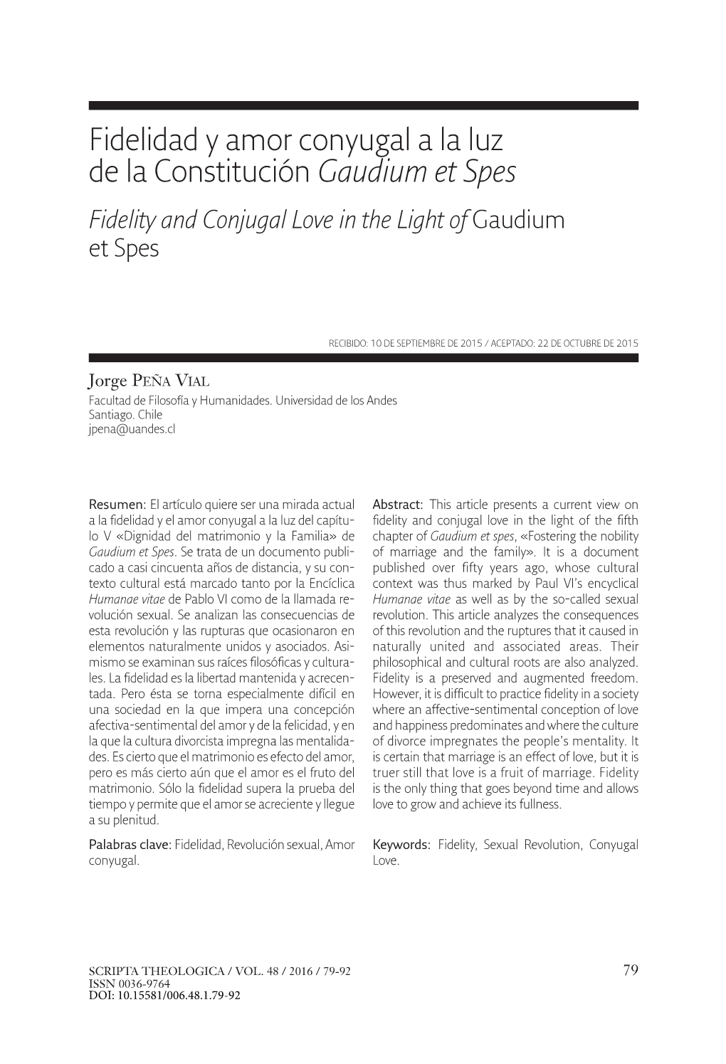 Fidelidad Y Amor Conyugal a La Luz De La Constitución Gaudium Et Spes Fidelity and Conjugal Love in the Light of Gaudium Et Spes