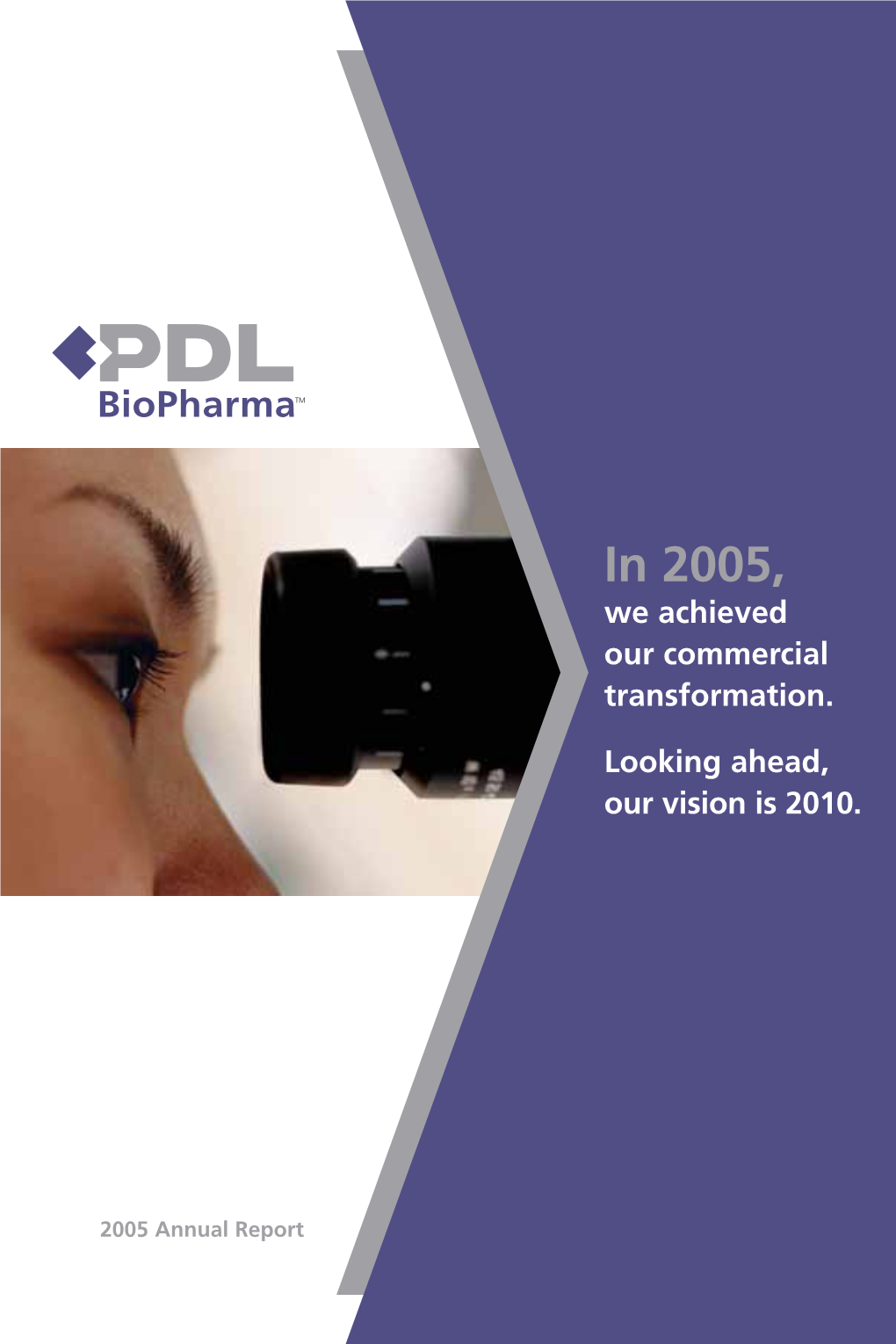 Pdl Biopharma 2005 Annual Report 1