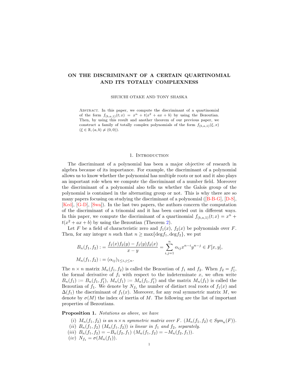 On the Discriminant of a Certain Quartinomial and Its Totally Complexness