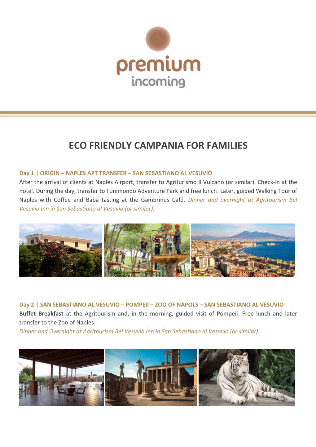 Eco Friendly Campania for Families