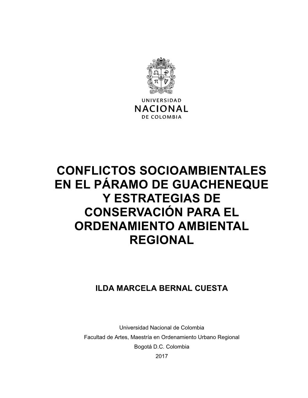 Conflictos Socioambientales En El Páramo De Guacheneque Y Estrategias De Conservación Para El Ordenamiento Ambiental Regional