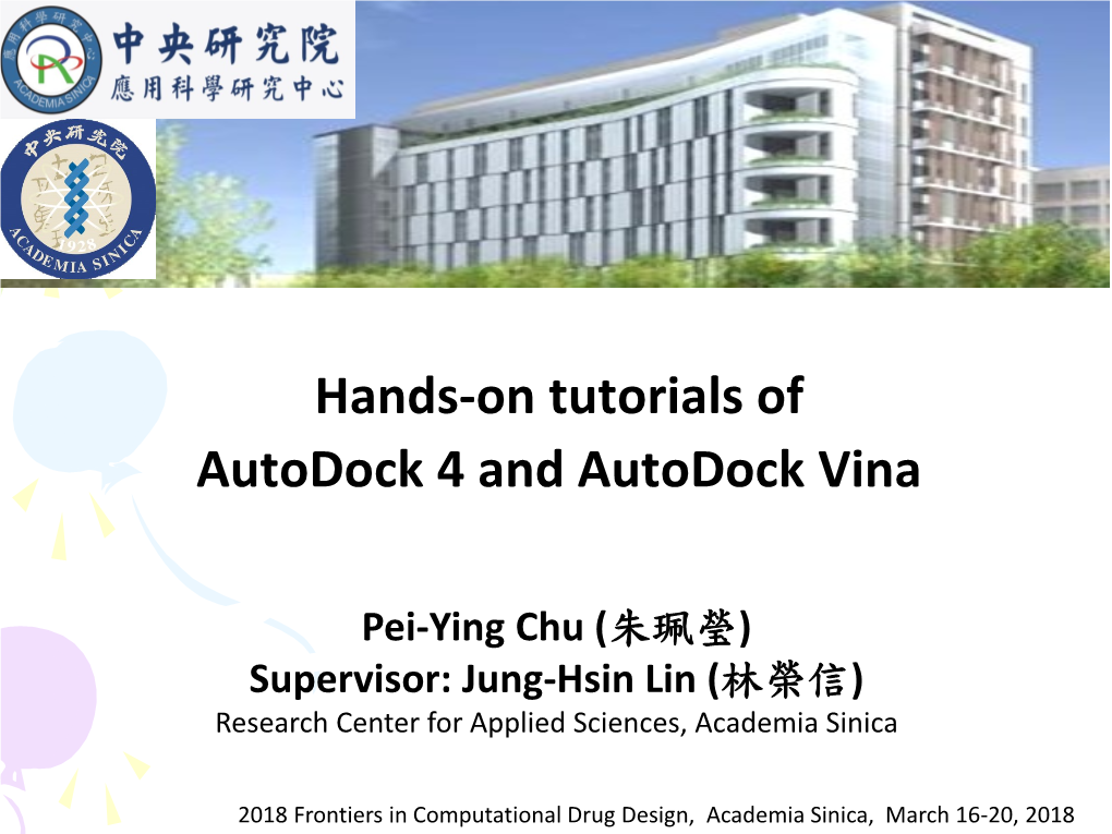Hands-On Tutorials of Autodock 4 and Autodock Vina