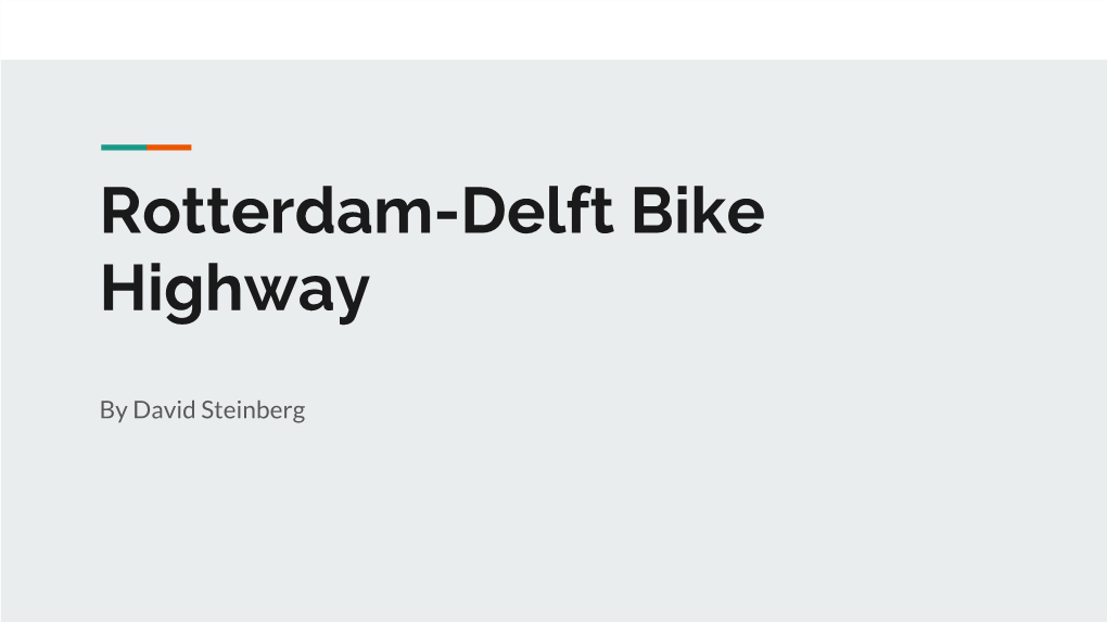 Rotterdam-Delft Bike Highway
