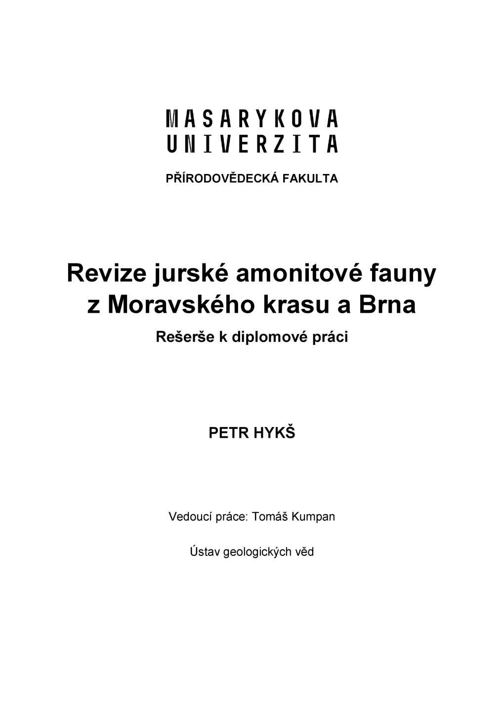 Revize Jurské Amonitové Fauny Z Moravského Krasu a Brna Rešerše K Diplomové Práci