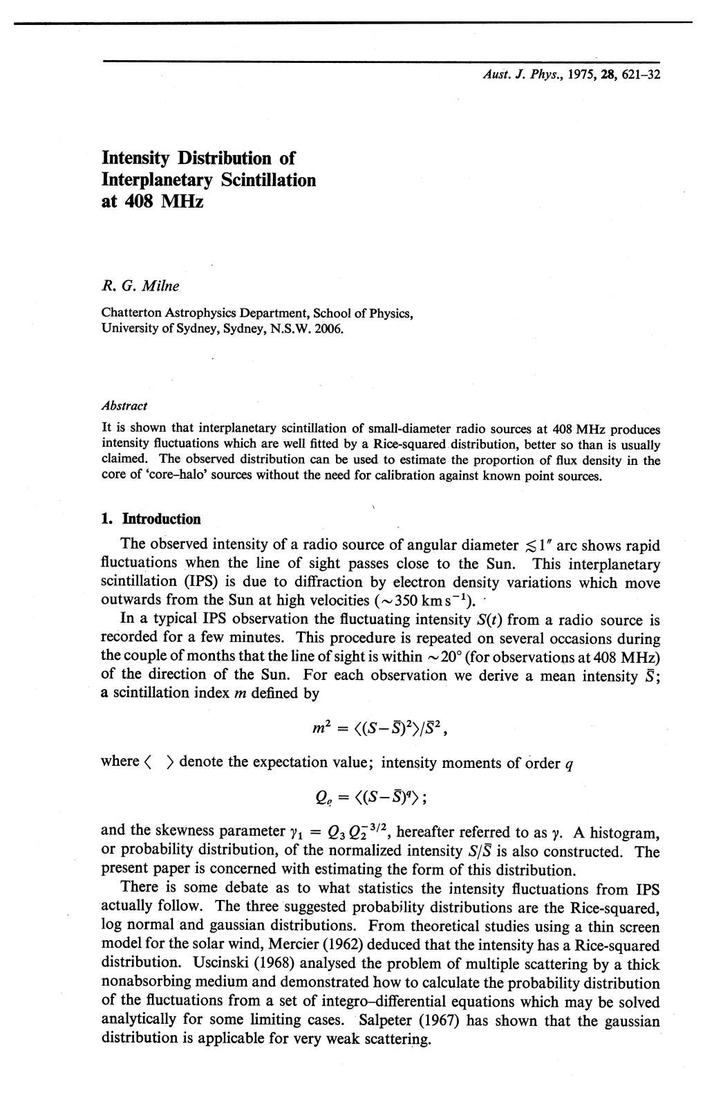 Intensity Distribution of Interplanetary Scintillation at 408 Mhz