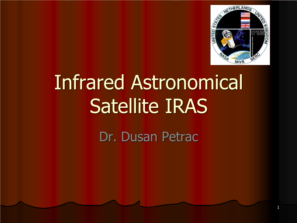 Infrared Astronomical Satellite IRAS