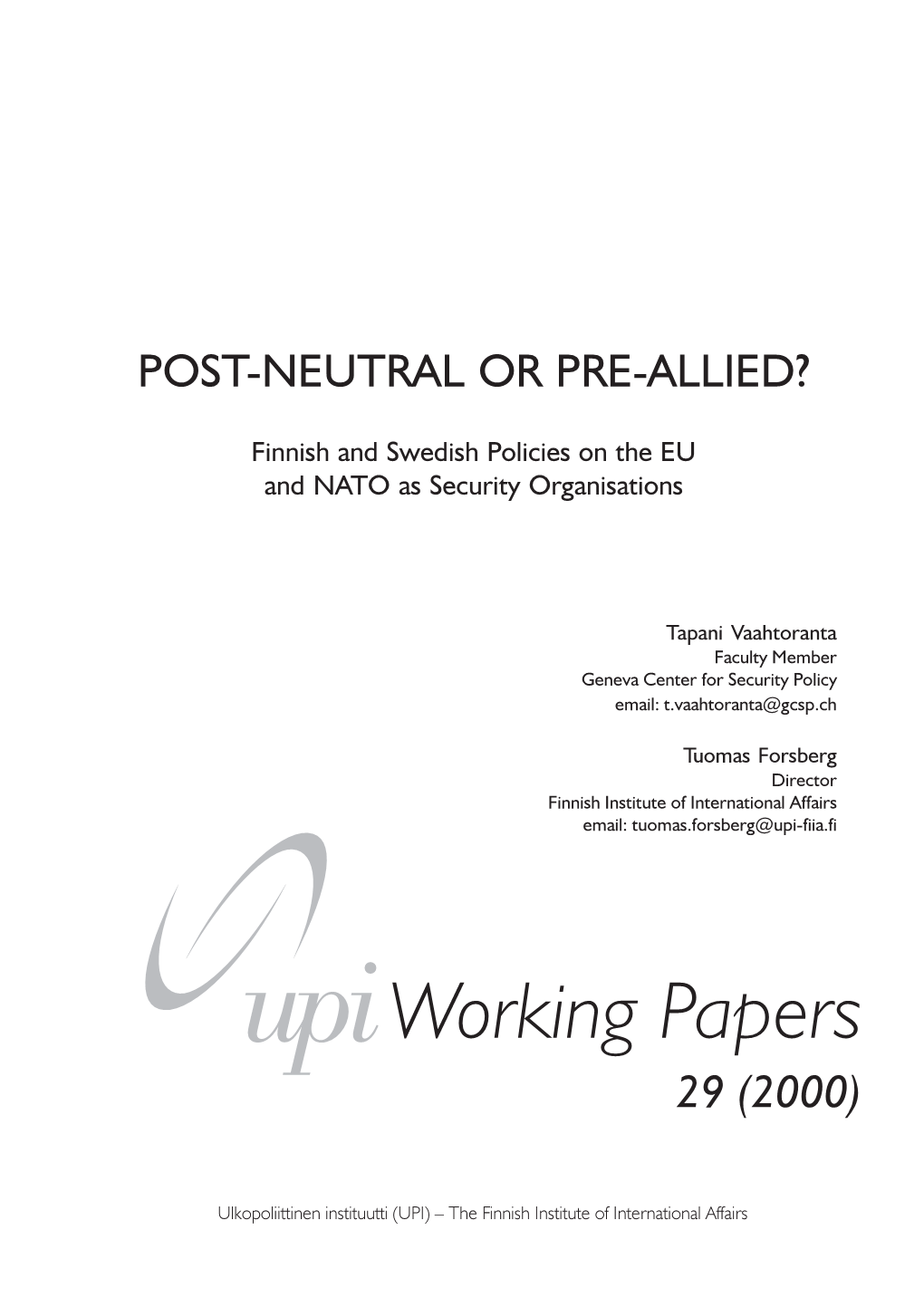 Finnish and Swedish Policies on the EU and NATO As Security Organisations