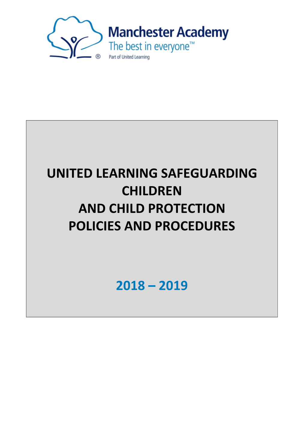 United Learning Safeguarding Children and Child Protection Policies and Procedures 2018 – 2019