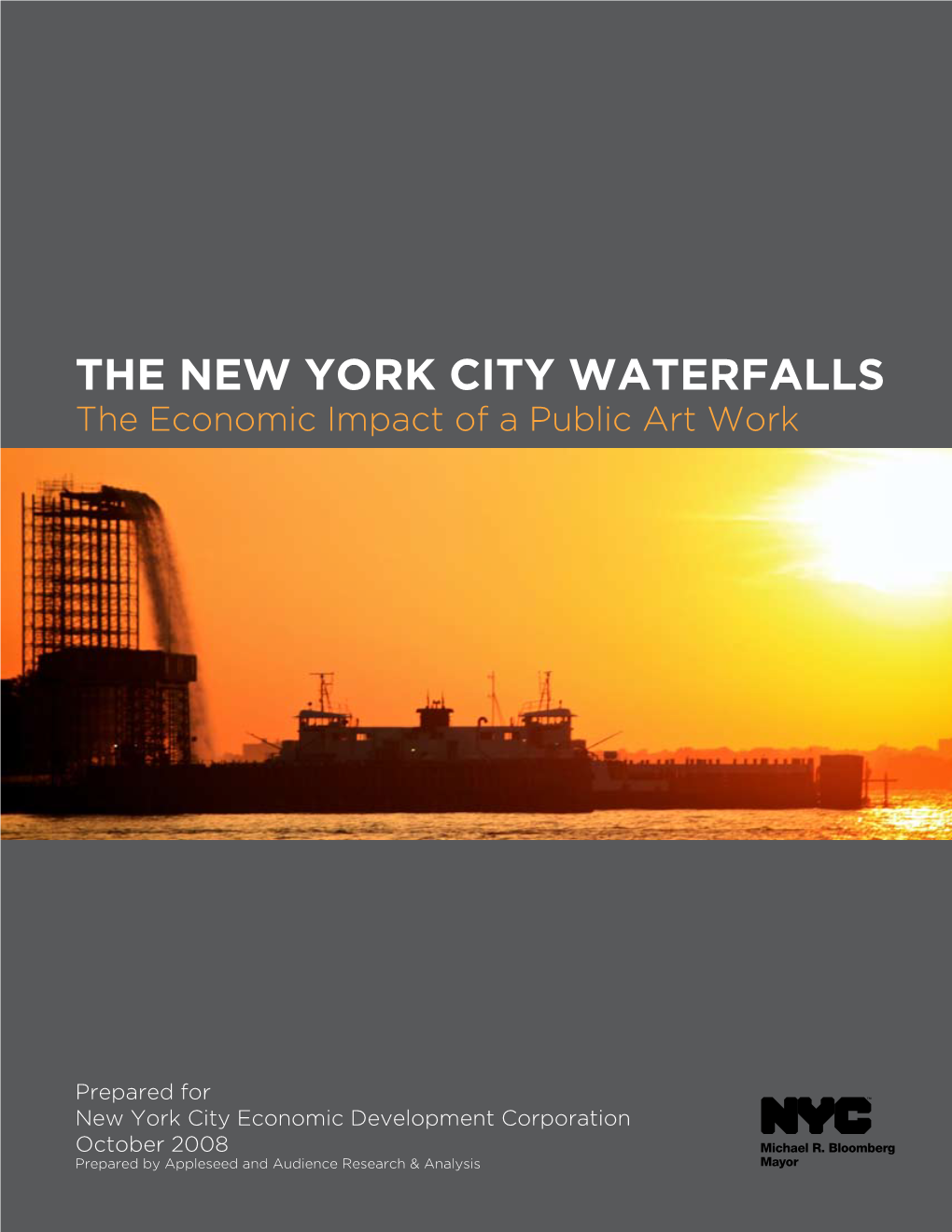 The New York City Waterfalls: the Economic Impact of A