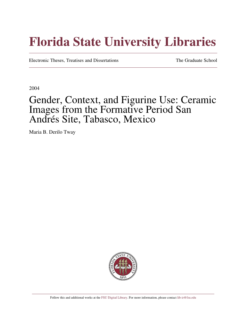 Gender, Context, and Figurine Use: Ceramic Images from the Formative Period San Andres Site, Tabasco, Mexico