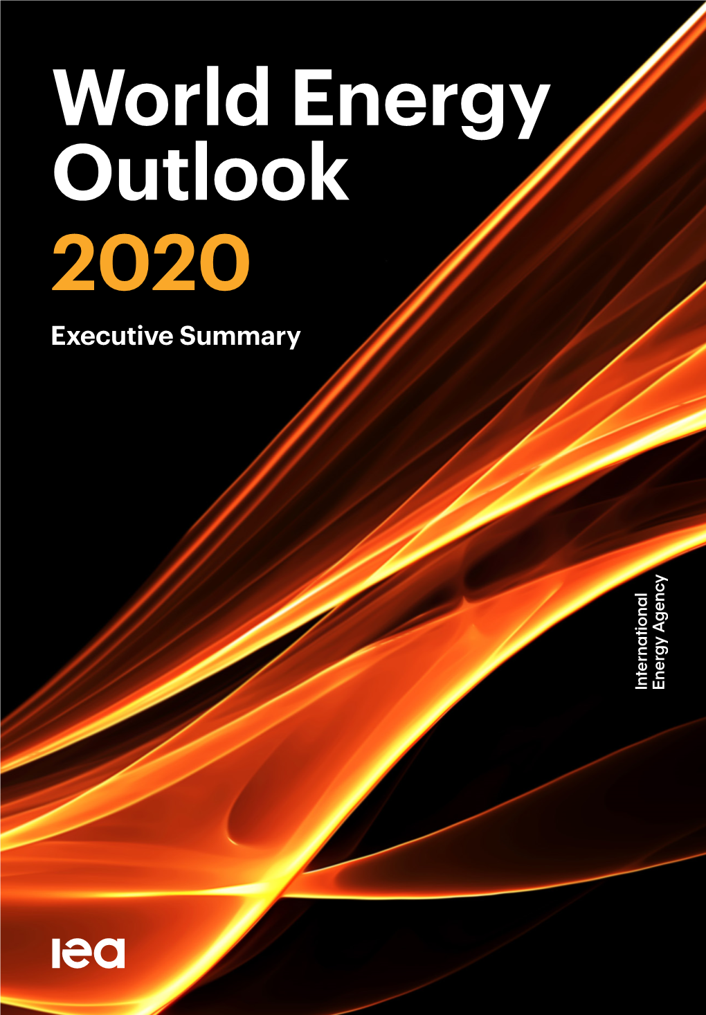 World Energy Outlook 2020 Executive Summary World Energy Outlook 2020 Executive Summary