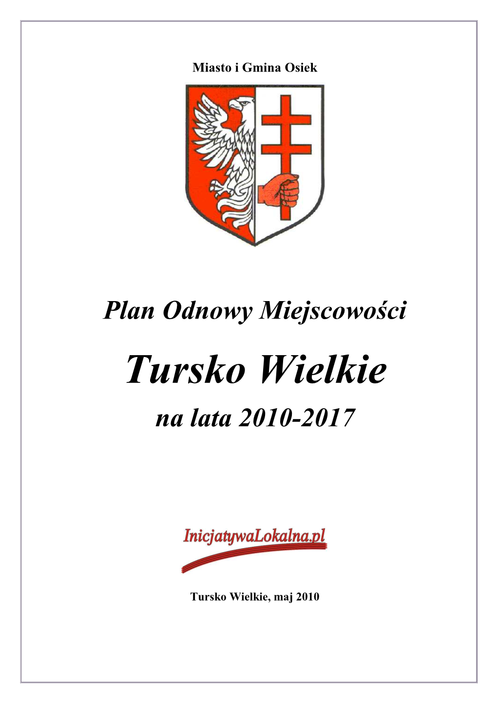 POM Tursko Wielkie Były: A