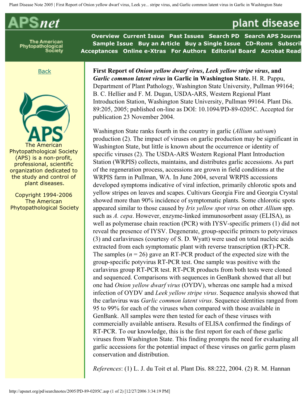 First Report of Onion Yellow Dwarf Virus, Leek Yellow Stripe Virus, and Garlic Common Latent Virus in Garlic in Washington State