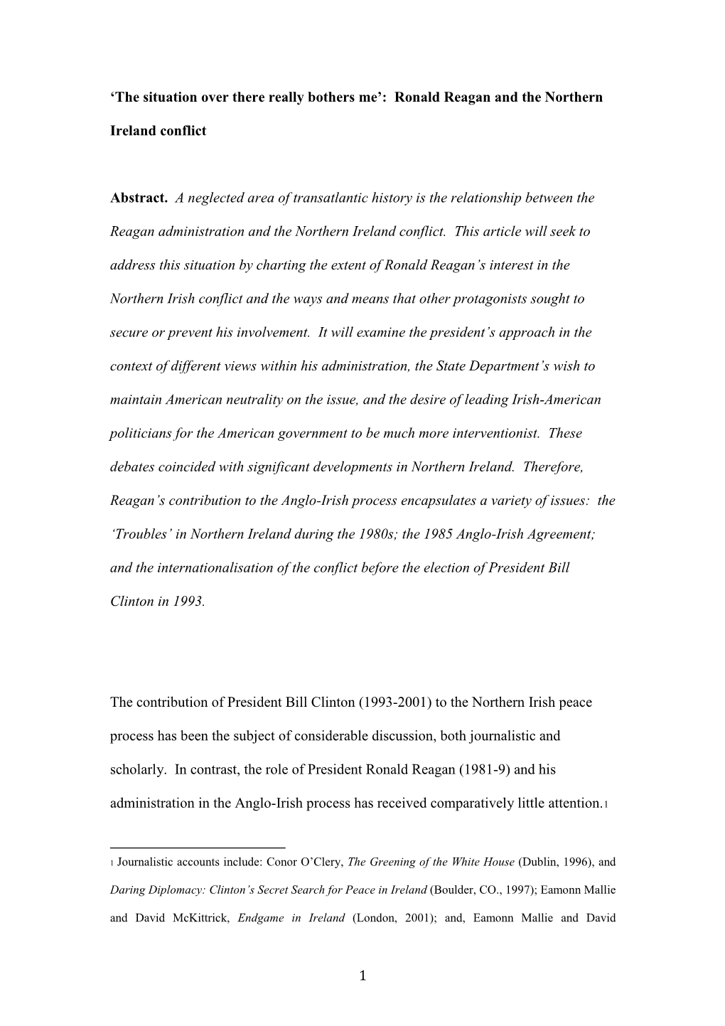 Ronald Reagan and the Northern Ireland Conflict Abstract. A