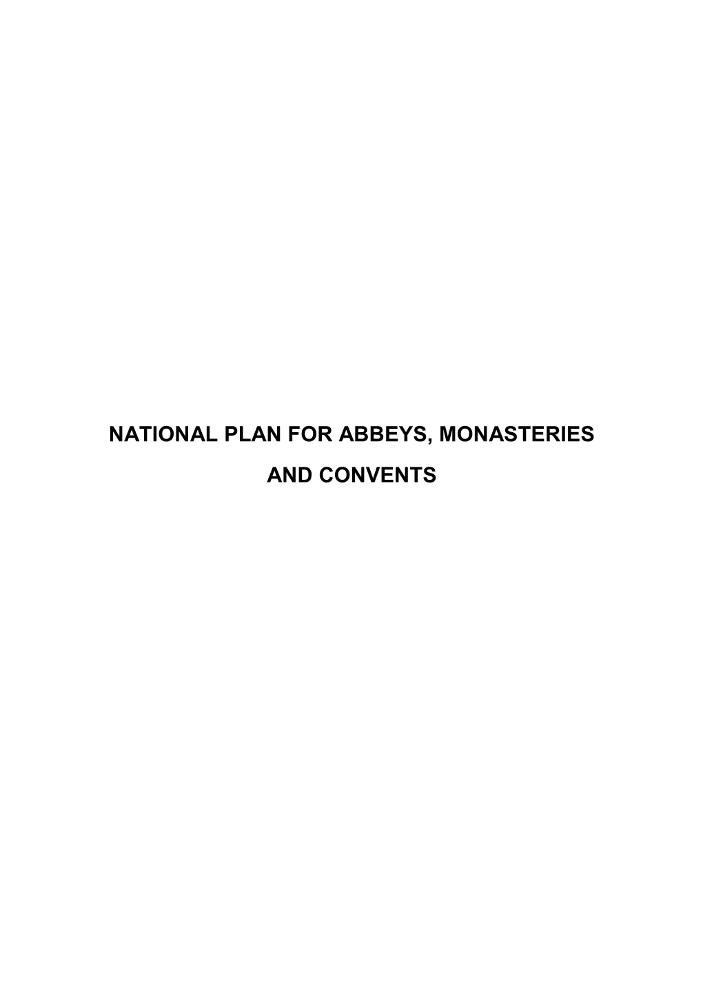 National Plan for Abbeys, Monasteries and Convents