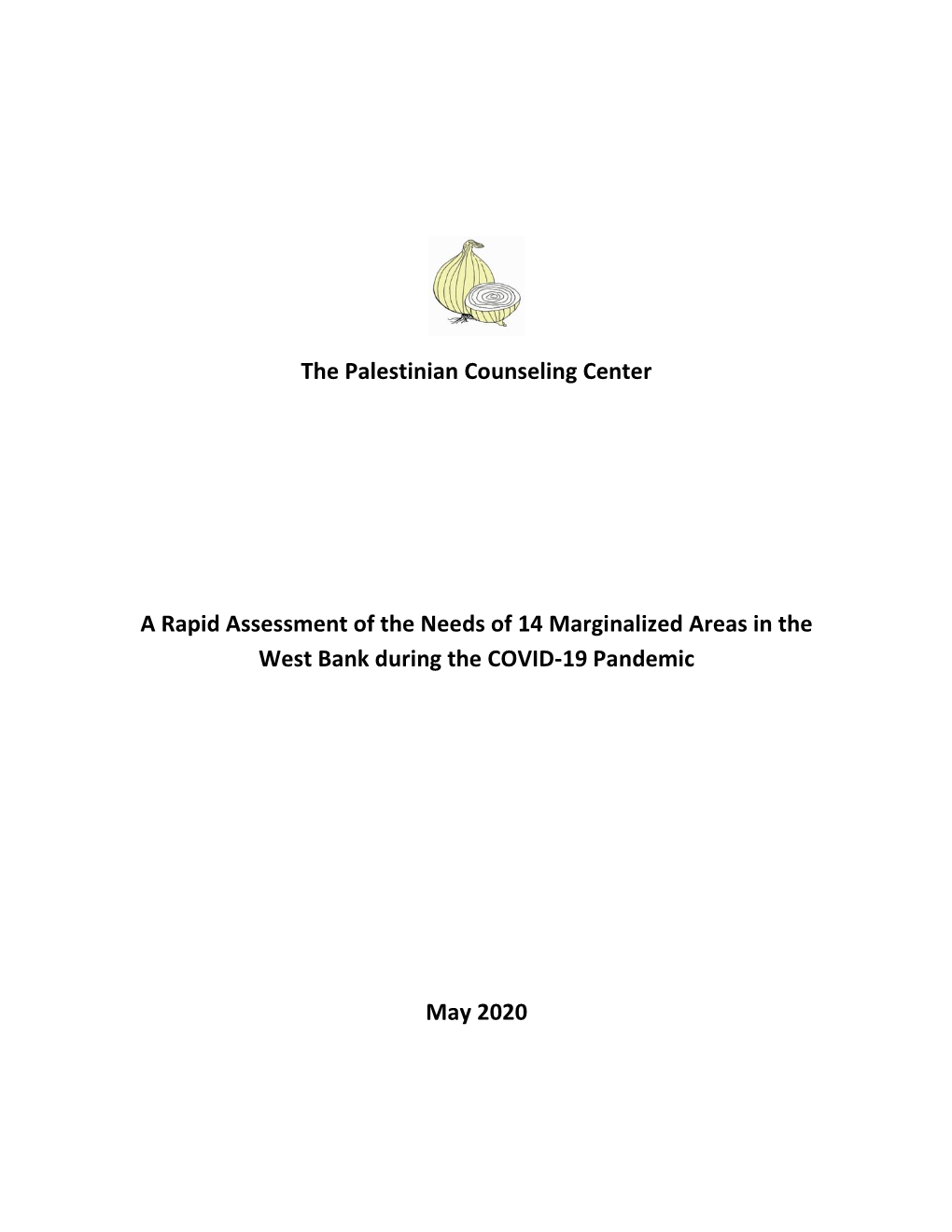 The Palestinian Counseling Center a Rapid Assessment of the Needs Of