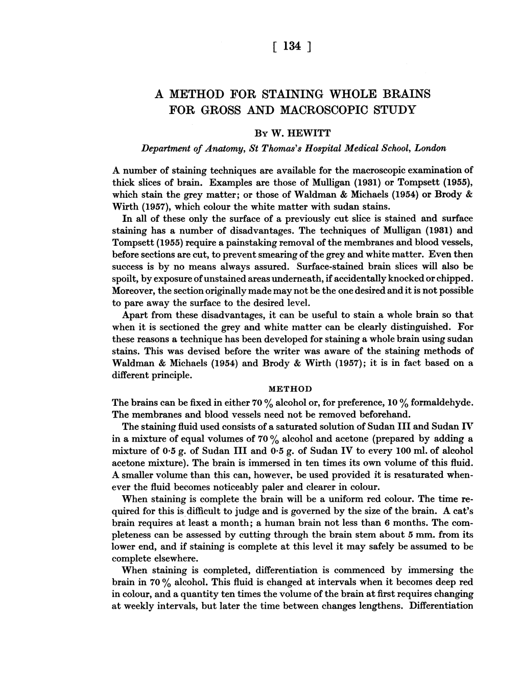 A Method for Staining Whole Brains for Gross and Macroscopic Study by W