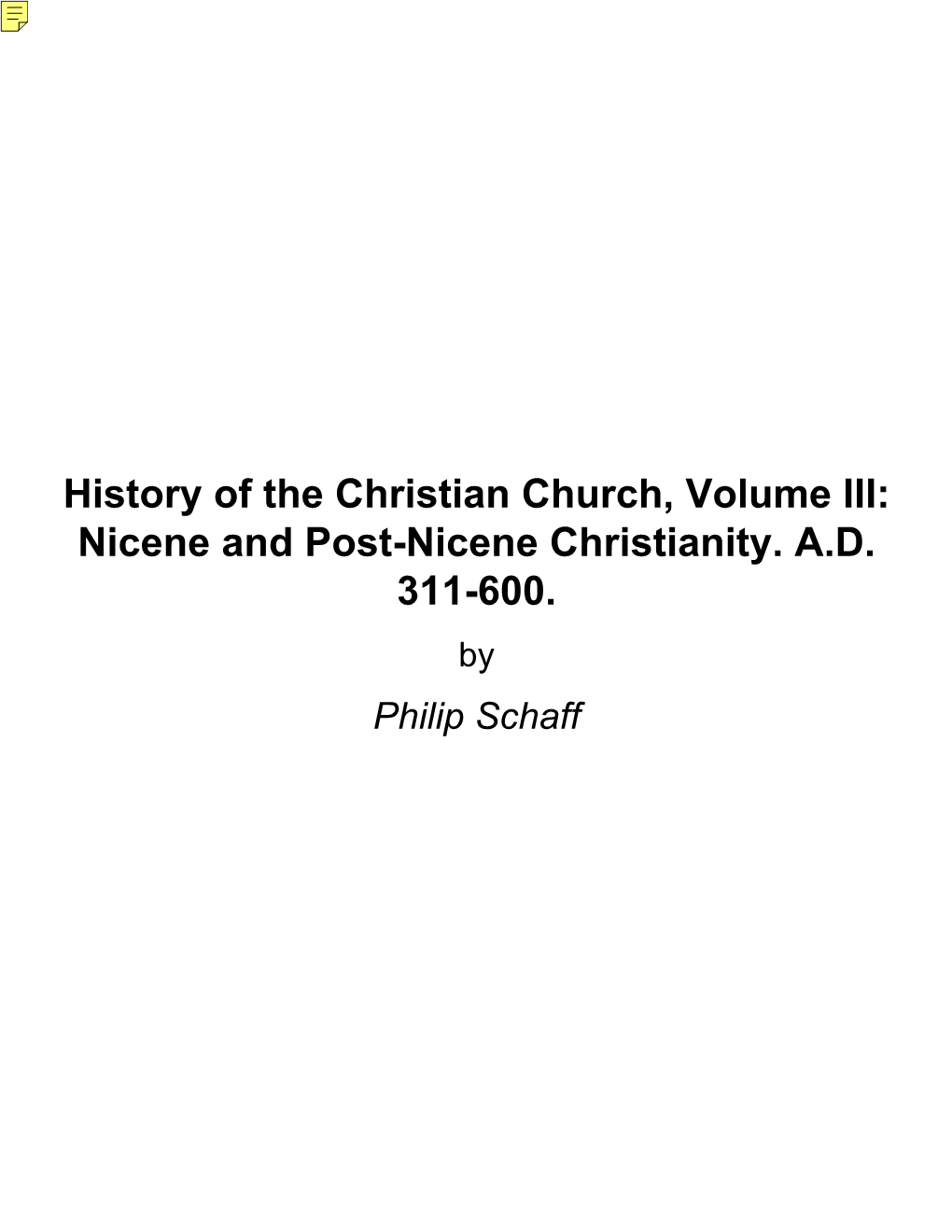 History of the Christian Church, Volume III: Nicene and Post-Nicene Christianity