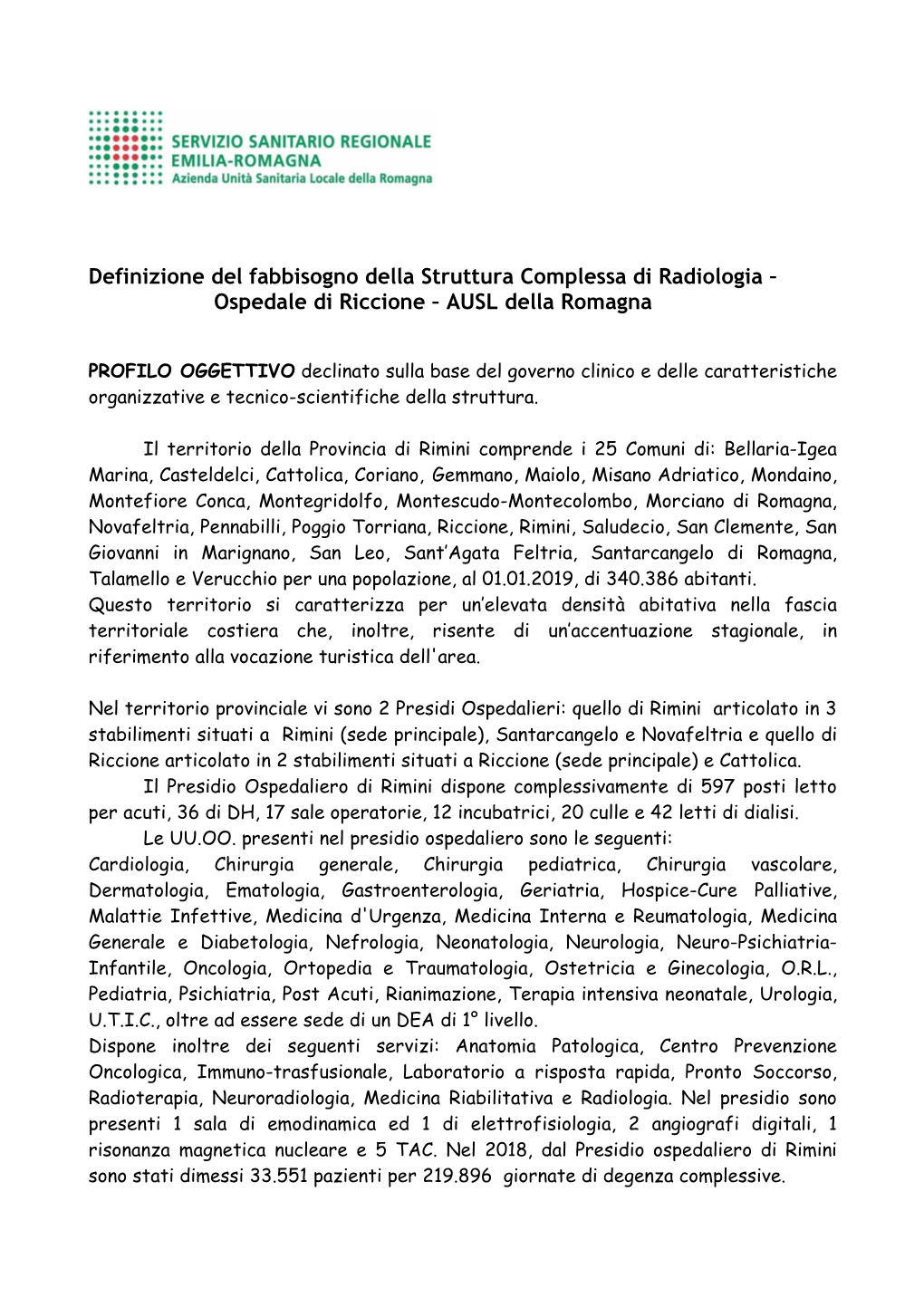 Definizione Del Fabbisogno Della Struttura Complessa Di Radiologia – Ospedale Di Riccione – AUSL Della Romagna