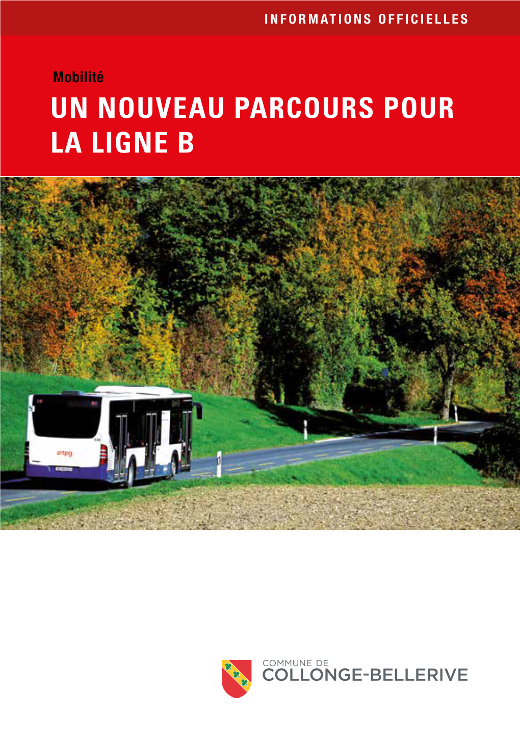 Un Nouveau Parcours Pour La Ligne B Informations Officielles