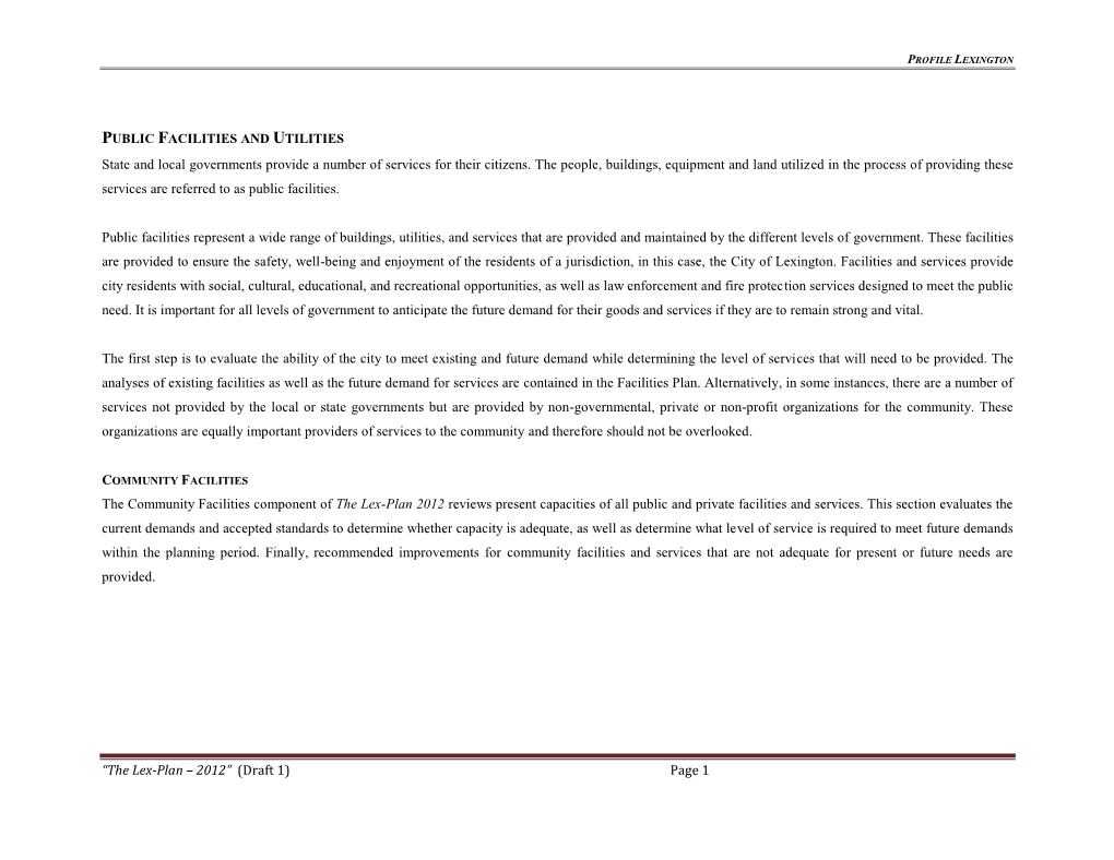 COMMUNITY FACILITIES the Community Facilities Component of the Lex-Plan 2012 Reviews Present Capacities of All Public and Private Facilities and Services