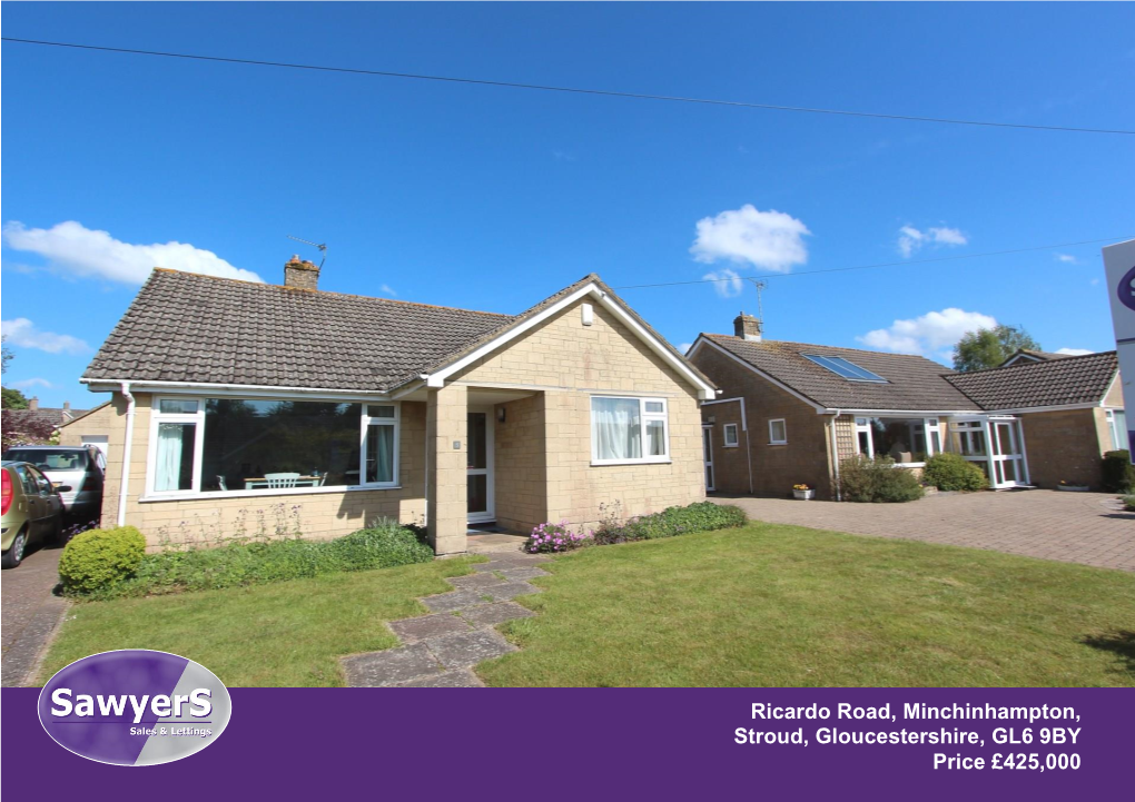 Ricardo Road, Minchinhampton, Stroud, Gloucestershire, GL6 9BY Price £425,000 Ricardo Road, Minchinhampton, Stroud, Gloucestershire, GL6 9BY