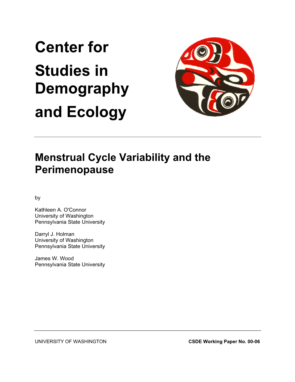 Center for Studies in Demography and Ecology Menstrual Cycle