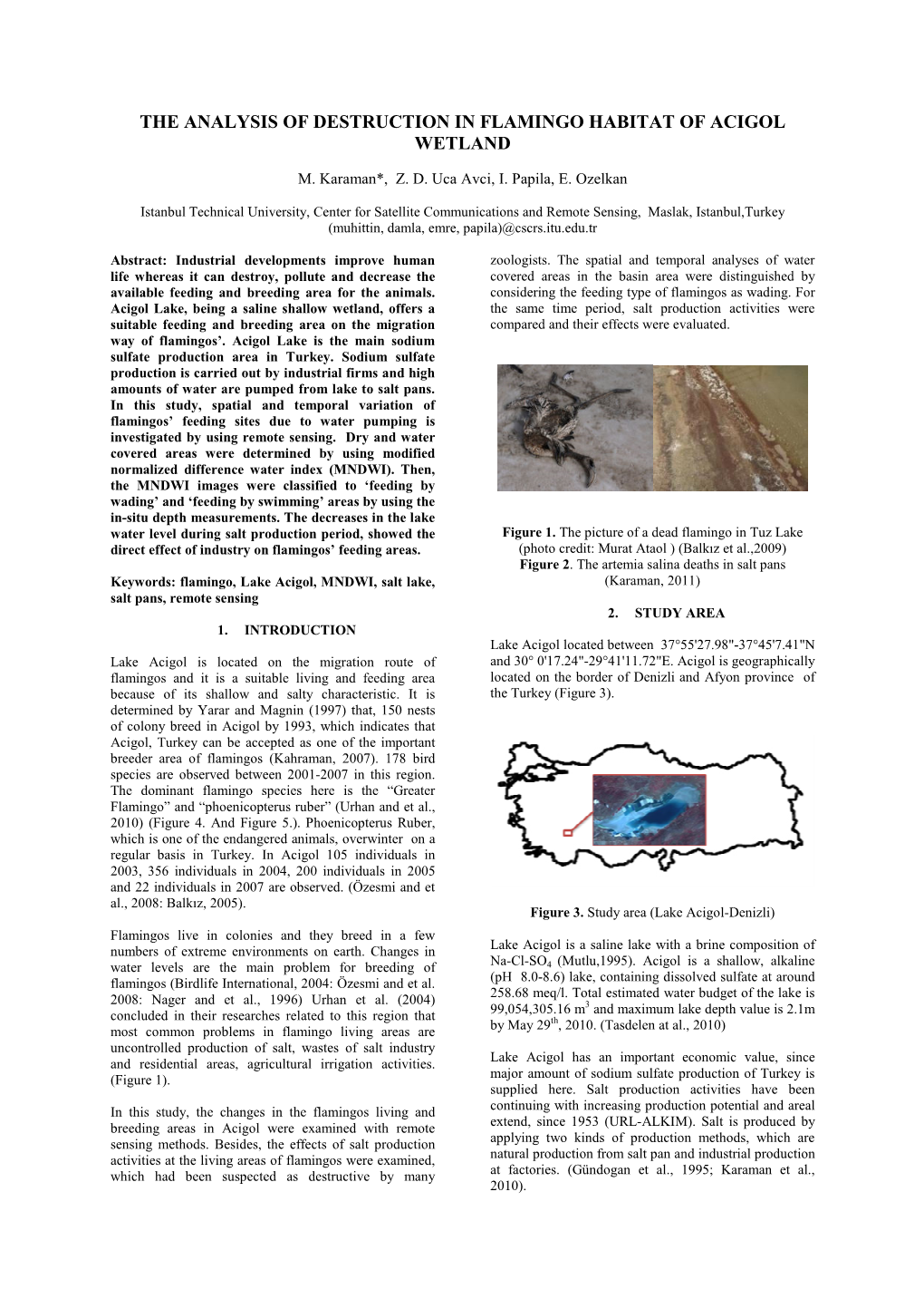 The Analysis of Destruction in Flamingo Habitat of Acigol Wetland