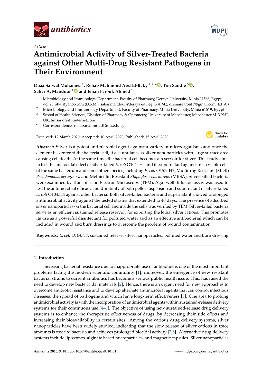 Antimicrobial Activity of Silver-Treated Bacteria Against Other Multi-Drug Resistant Pathogens in Their Environment