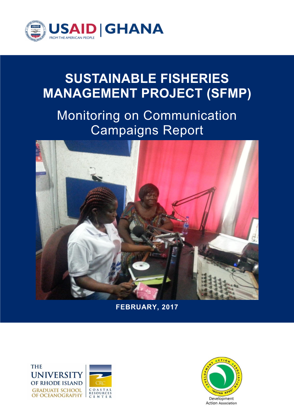 SUSTAINABLE FISHERIES MANAGEMENT PROJECT (SFMP) Monitoring on Communication Campaigns Report