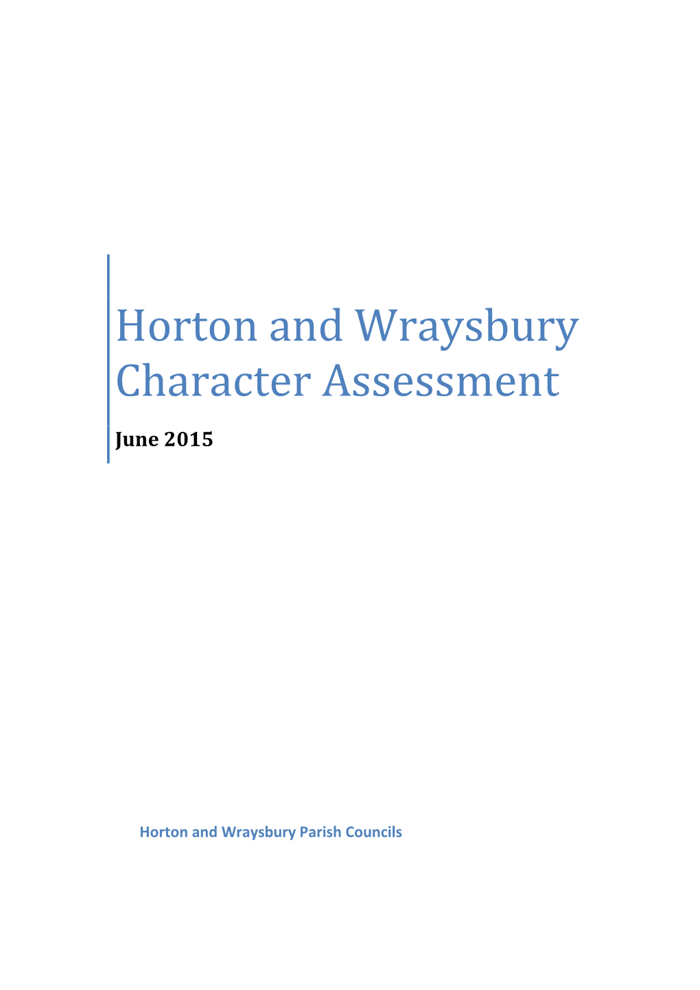 Horton and Wraysbury Character Assessment