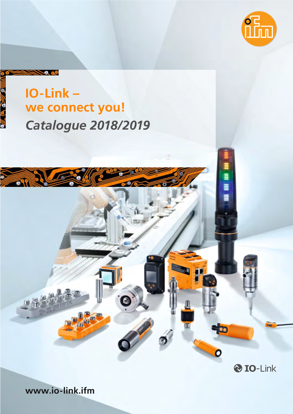 IO-Link – We Connect You! Catalogue 2018/2019