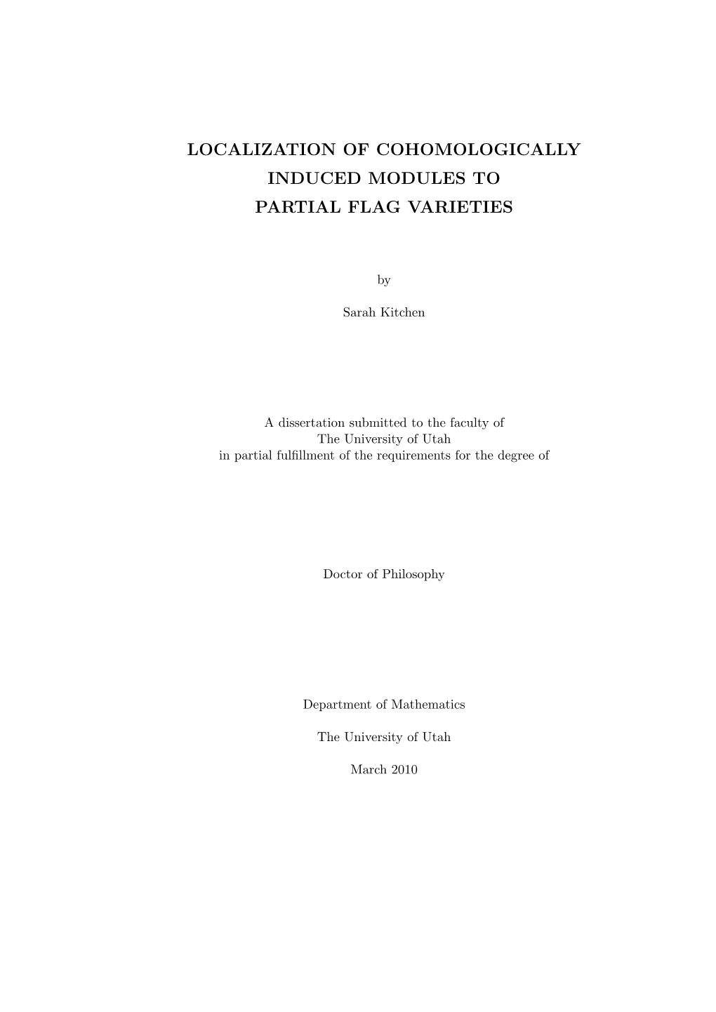 Localization of Cohomologically Induced Modules to Partial Flag Varieties