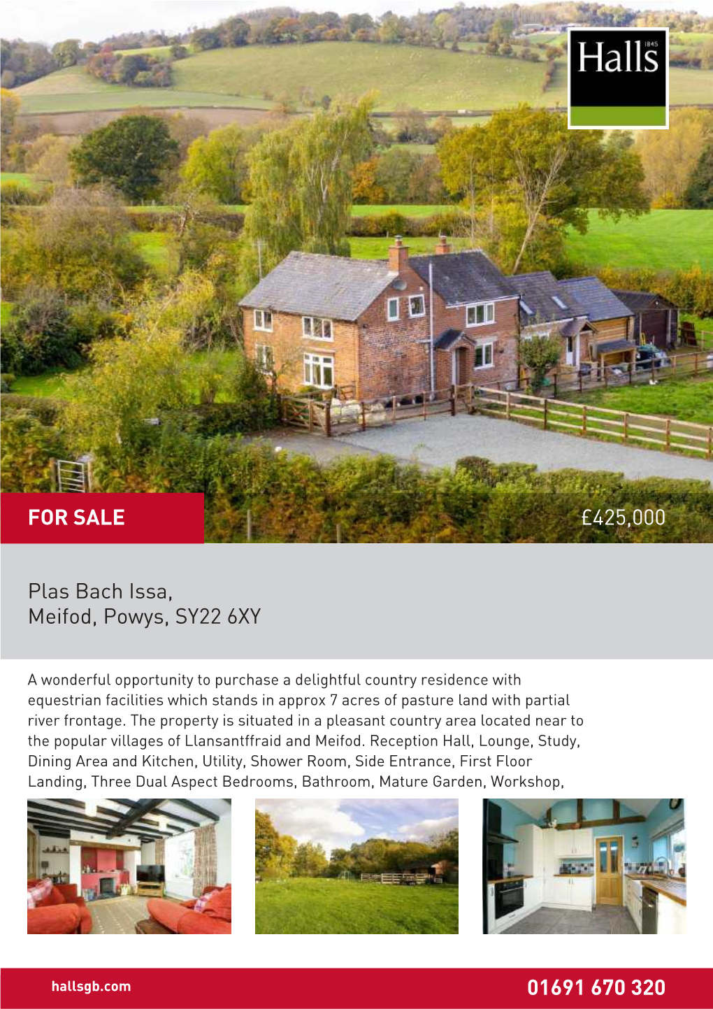 Plas Bach Issa, Meifod, Powys, SY22 6XY 01691 670 320 £425,000 FOR