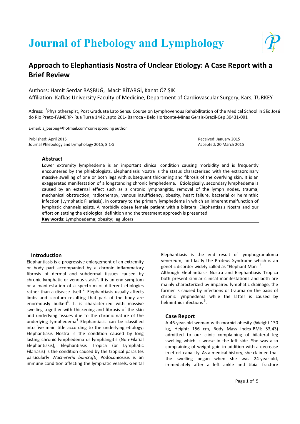 Approach to Elephantiasis Nostra of Unclear Etiology: a Case Report with a Brief Review