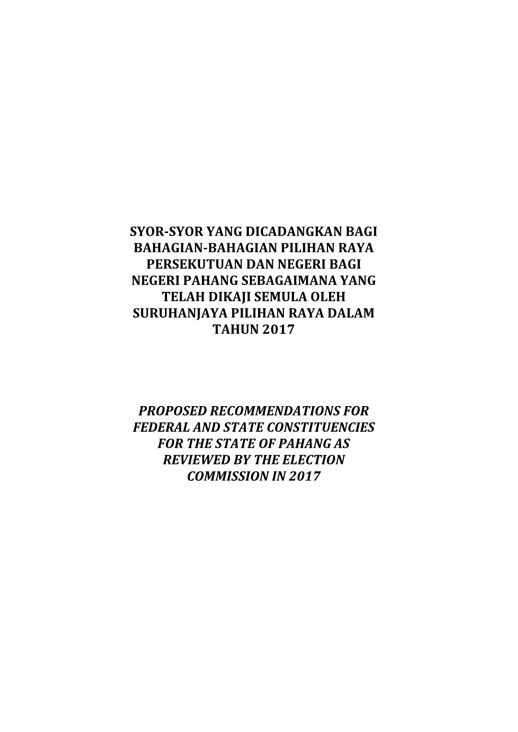 Syor-Syor Yang Dicadangkan Bagi Bahagian-Bahagian