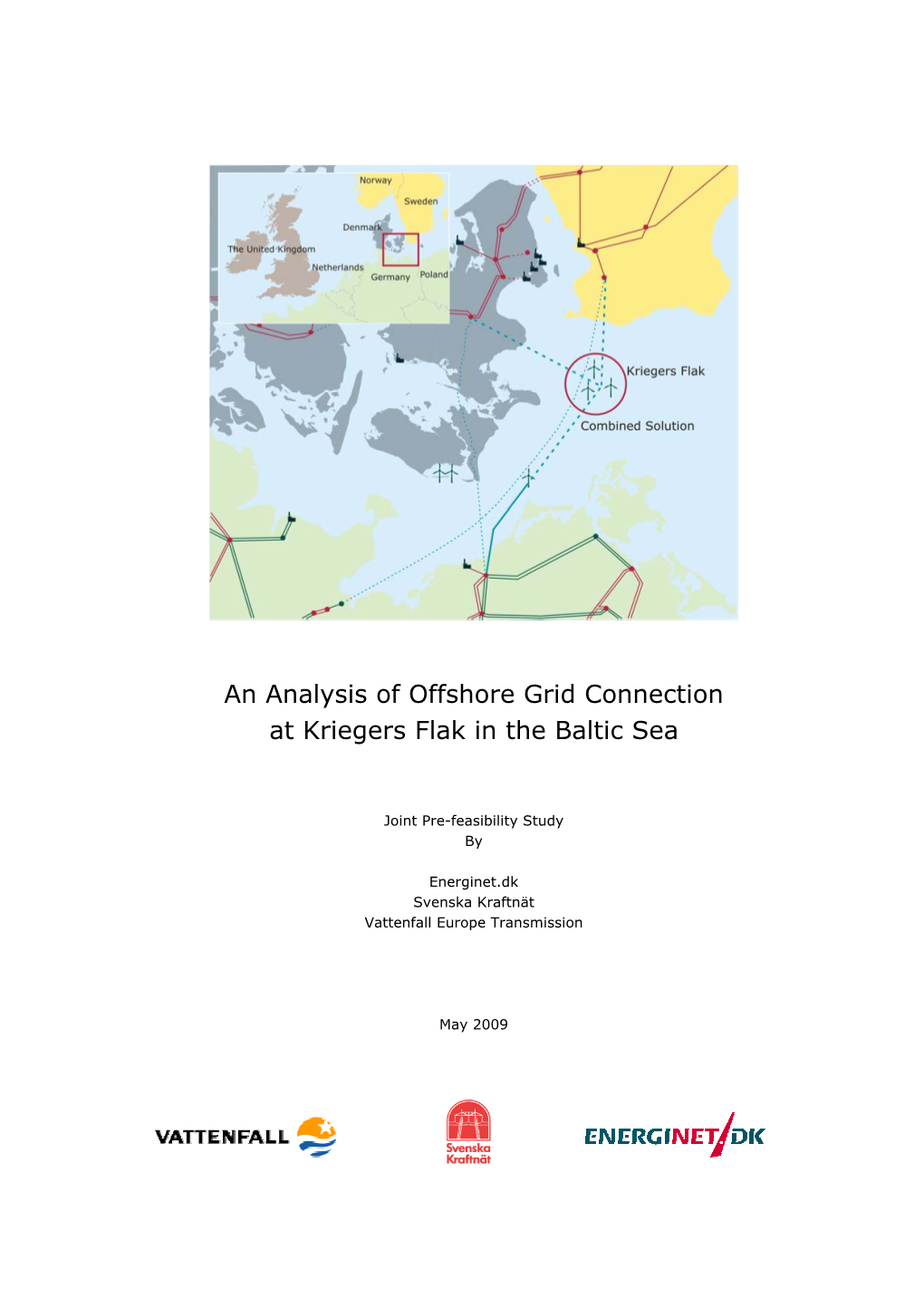 Pre-Feasibility Study of Offshore Grid Connection at Kriegers Flak