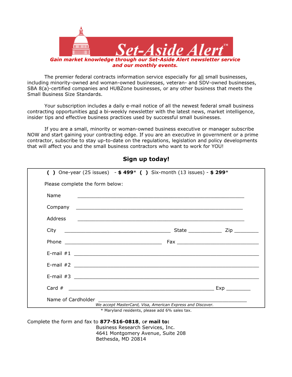 Gain Market Knowledge Through Our Set-Aside Alert Newsletter Service and Our Monthly Events