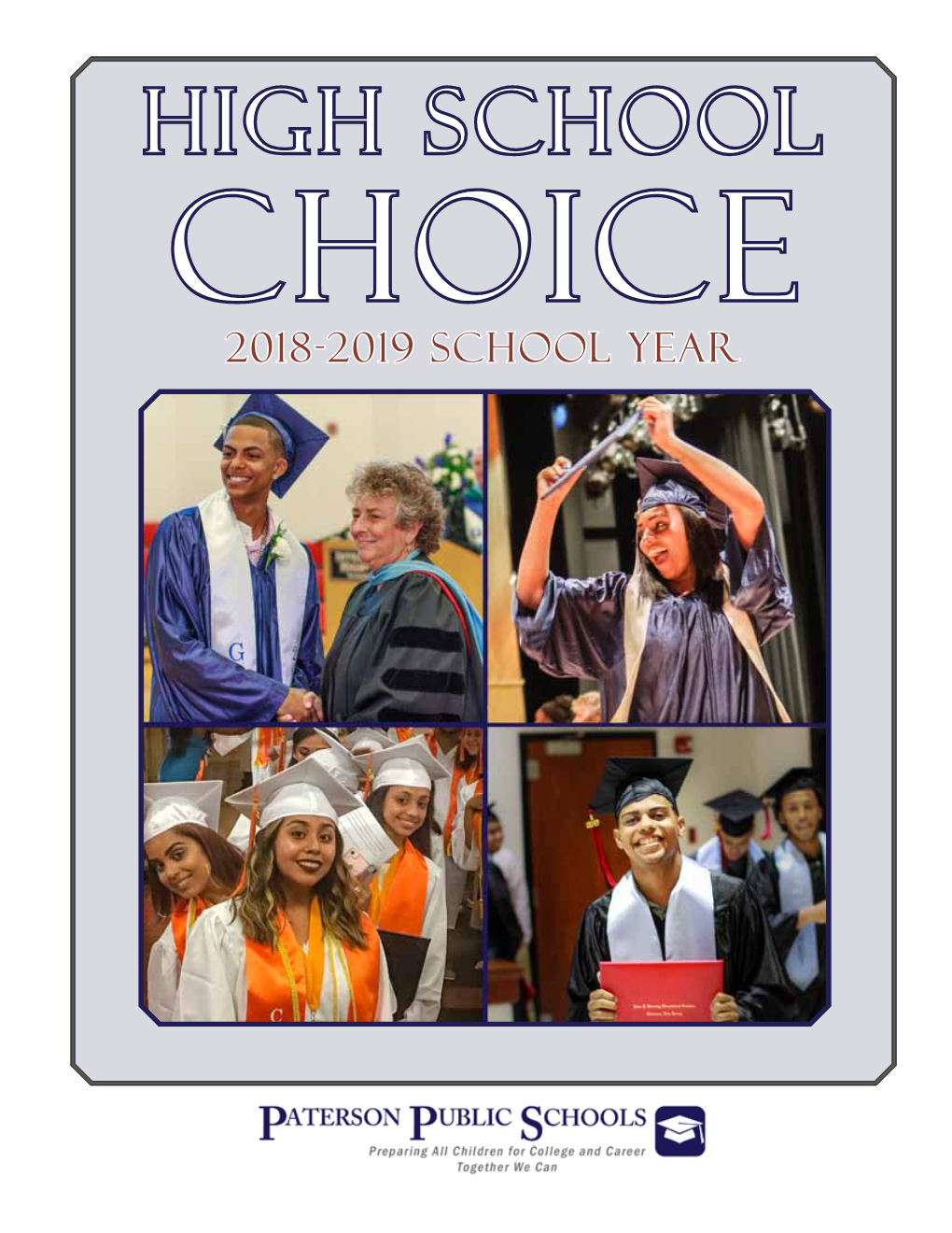 High School Choice 2018-2019 School Year Paterson Public Schools