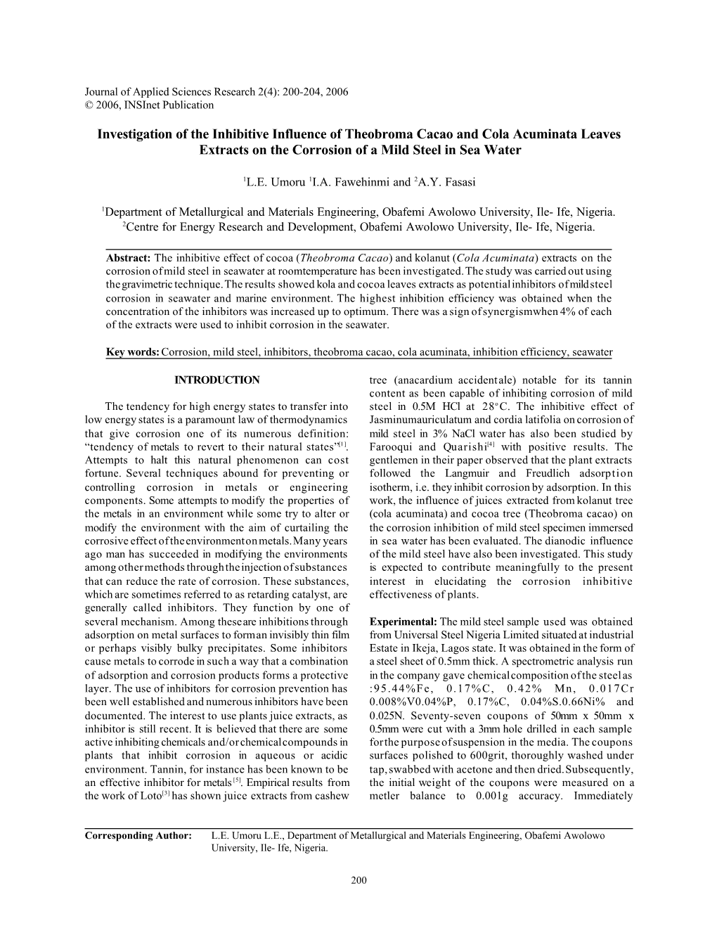 Investigation of the Inhibitive Influence of Theobroma Cacao and Cola Acuminata Leaves Extracts on the Corrosion of a Mild Steel in Sea Water