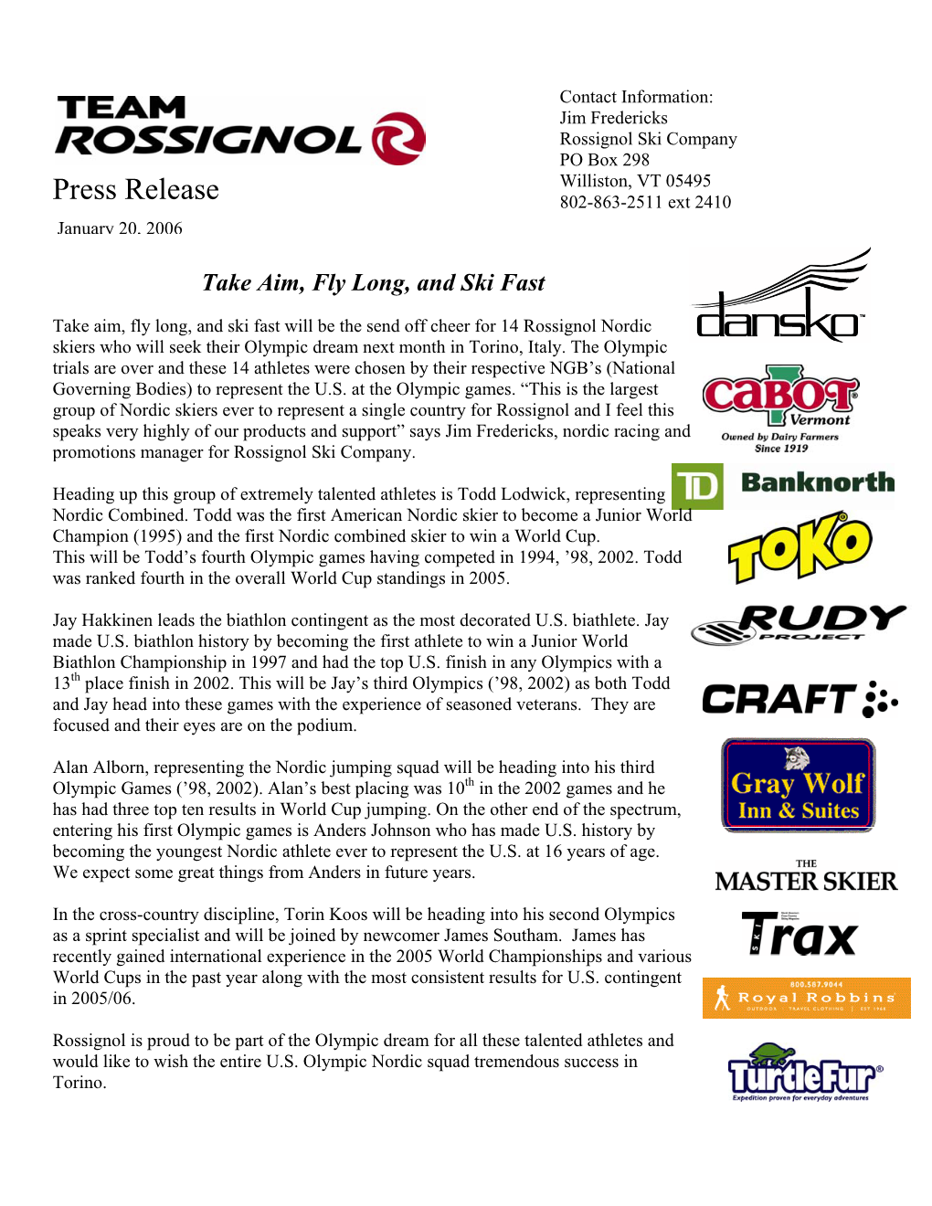Press Release 802-863-2511 Ext 2410 January 20, 2006