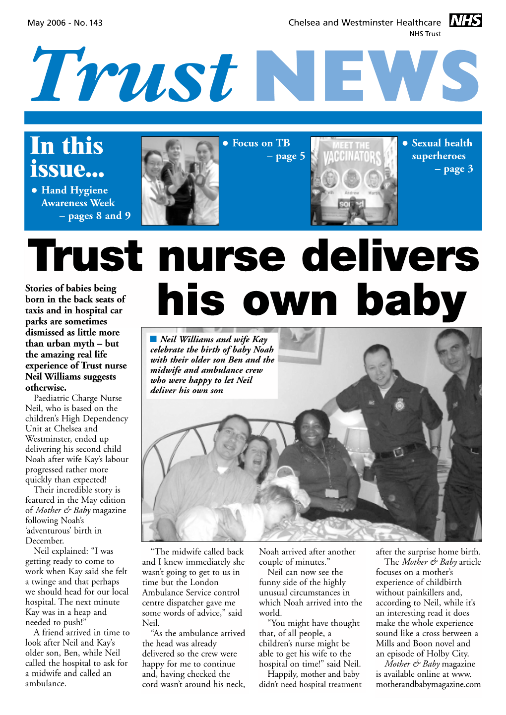 Trust Nurse Delivers His Own Baby