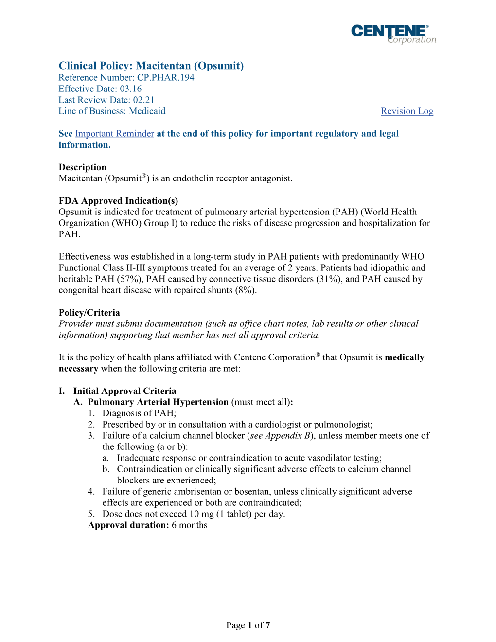 Opsumit) Reference Number: CP.PHAR.194 Effective Date: 03.16 Last Review Date: 02.21 Line of Business: Medicaid Revision Log