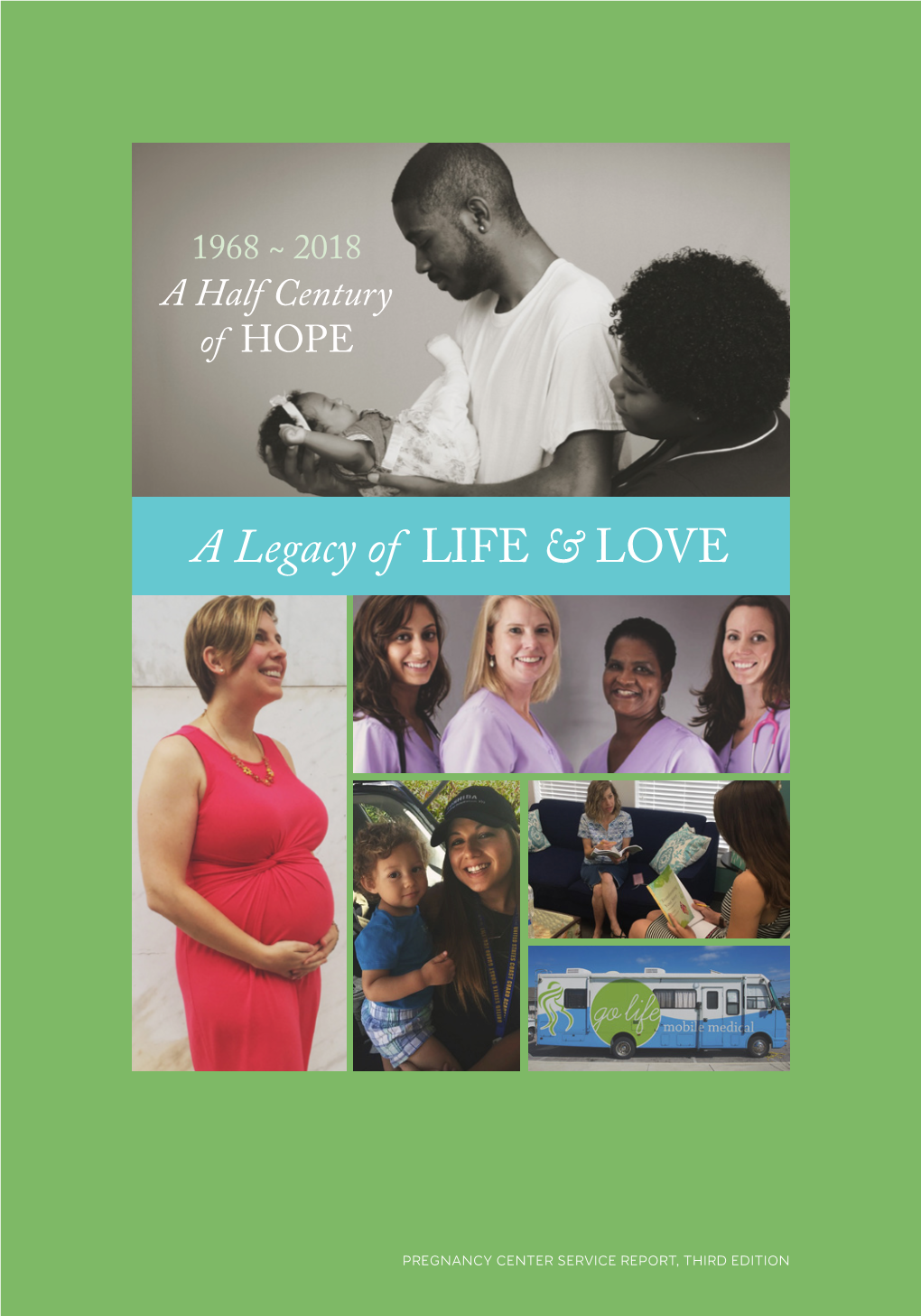 A Legacy of LIFE & LOVE