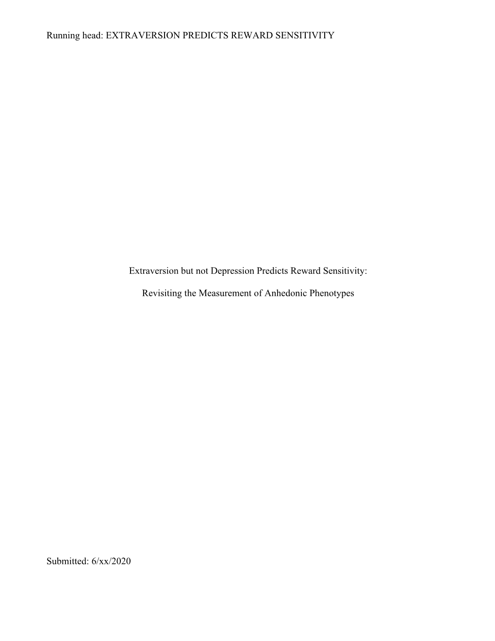 Running Head: EXTRAVERSION PREDICTS REWARD SENSITIVITY